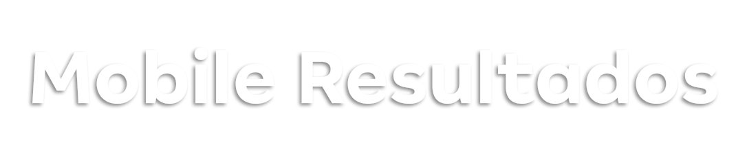 Mobile Resultados